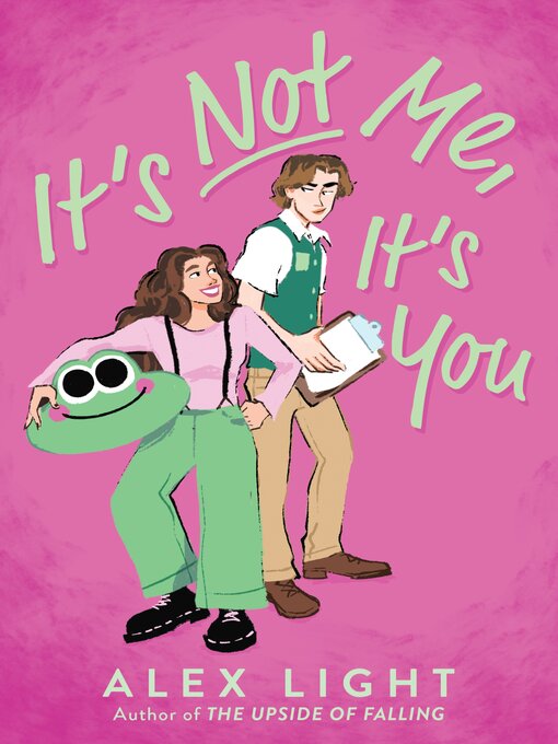 Title details for It's Not Me, It's You by Alex Light - Wait list